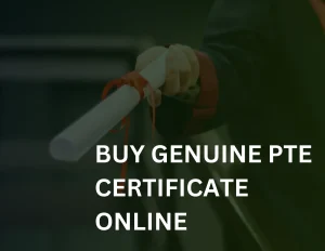 Buy Genuine PTE Certificate Online